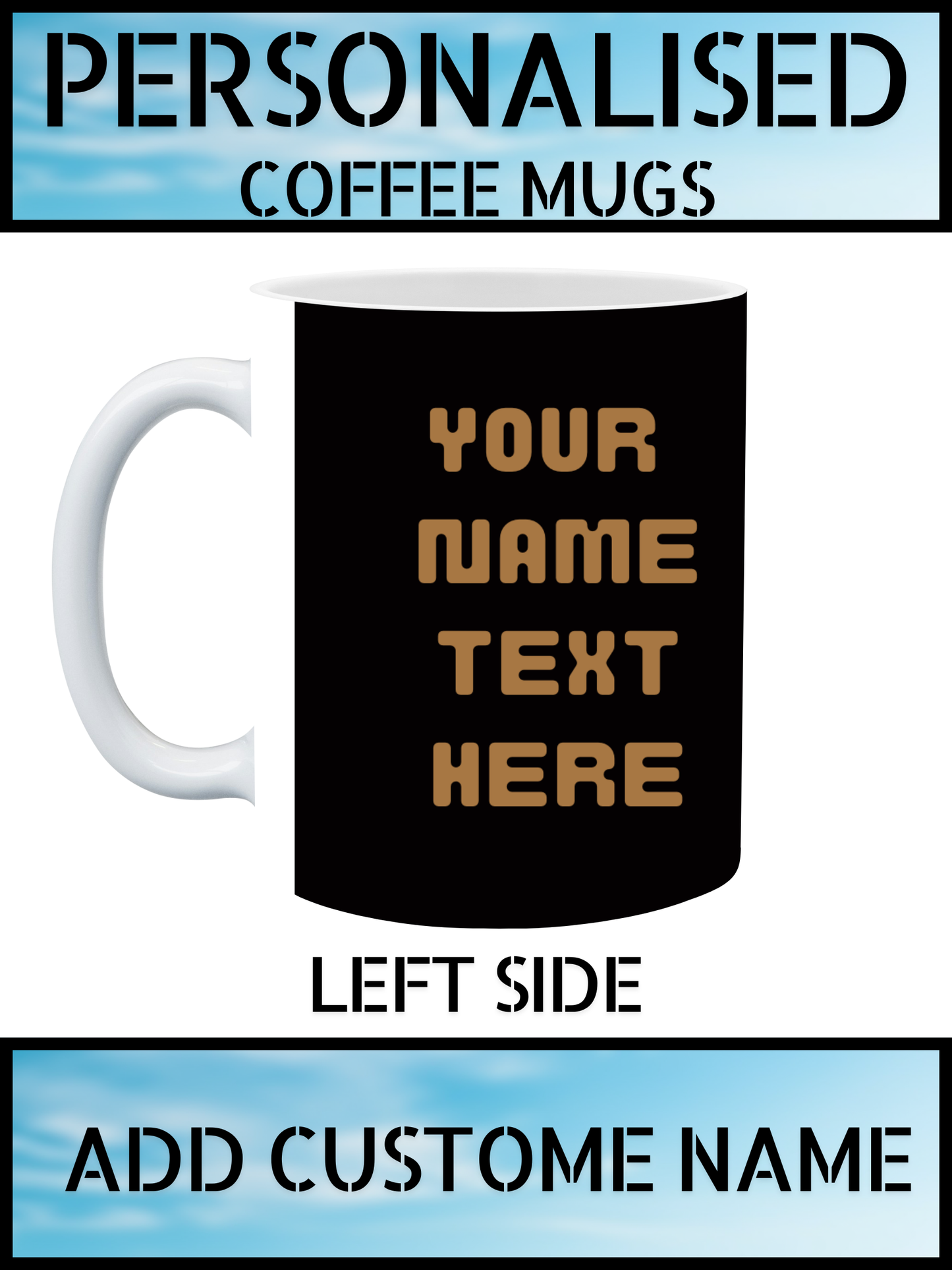 11oz Best Quality Ceramic Coffee Mug with Name Print