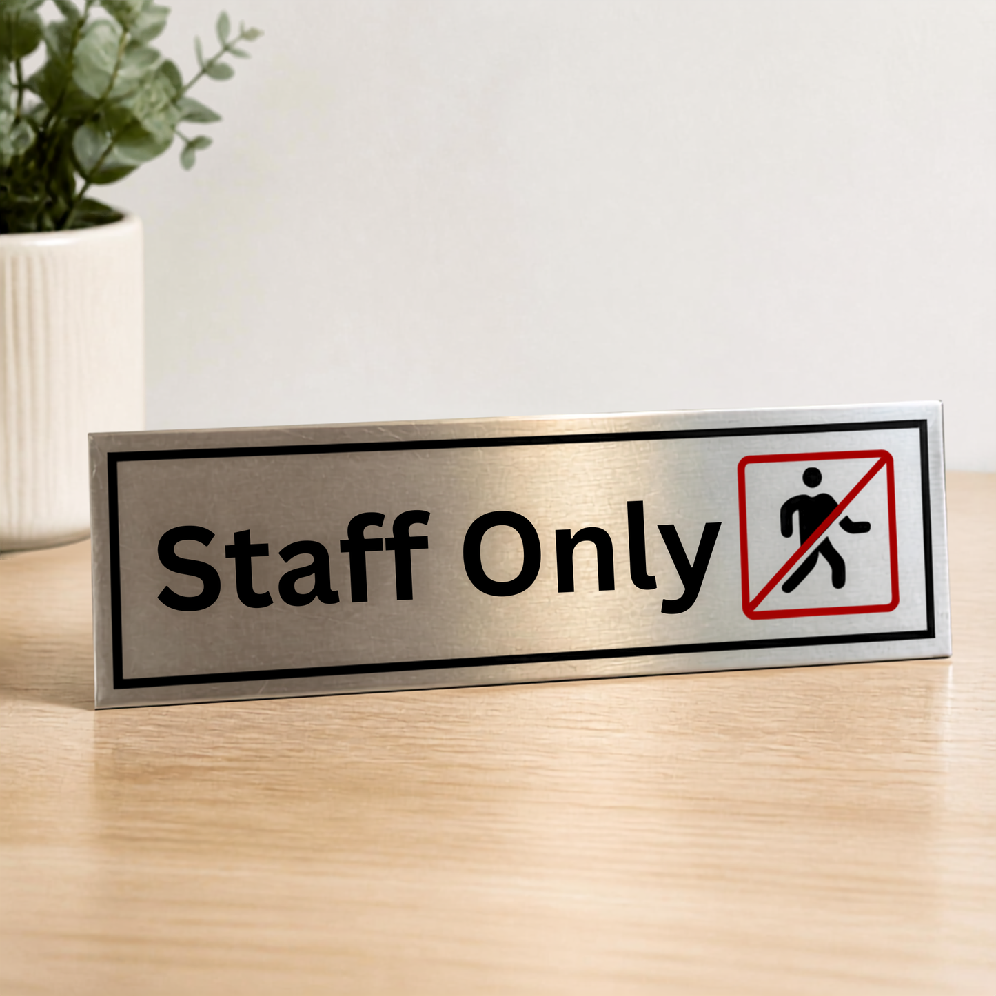 Aluminium Self Adhesive Door Sign [STAFF ONLY]